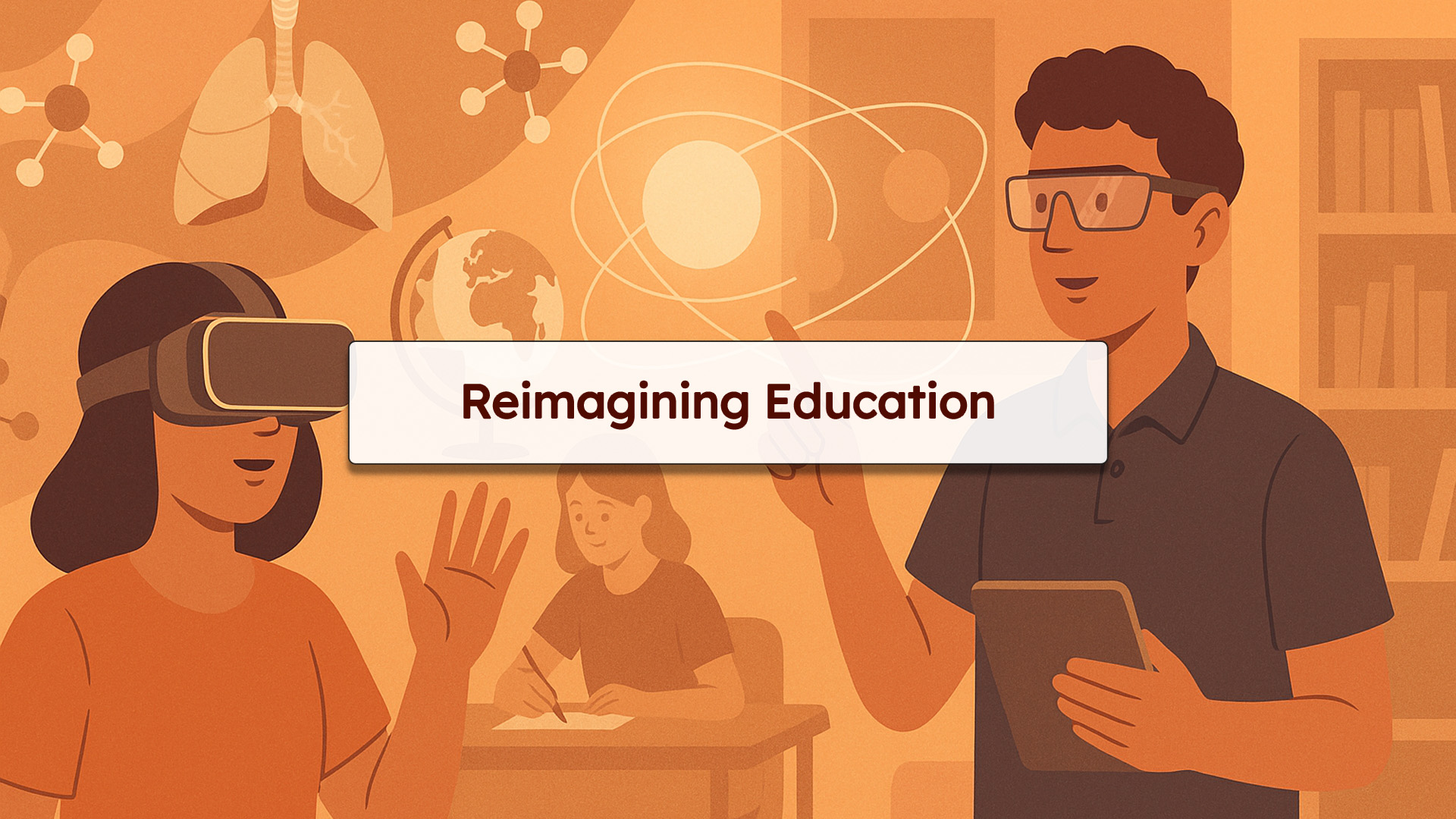 Reimagining Education