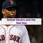 Rafael Devers and the Red Sox