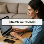 Stretch Your Dollars